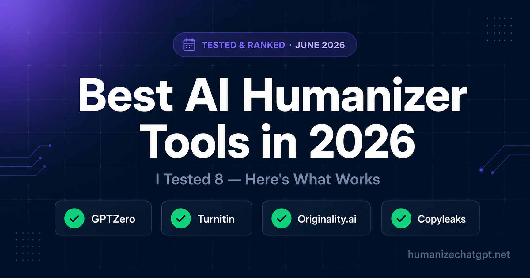 Best AI humanizer tools in 2026 comparison chart — tested against GPTZero, Turnitin, Originality.ai, and Copyleaks